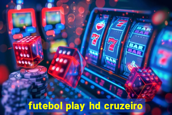 futebol play hd cruzeiro